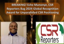 BREAKING! ECHE MUNONYE, CSR REPORTERS BAG 2024 GLOBAL RECOGNITION AWARD FOR UNPARALLELED CSR POSITIONING